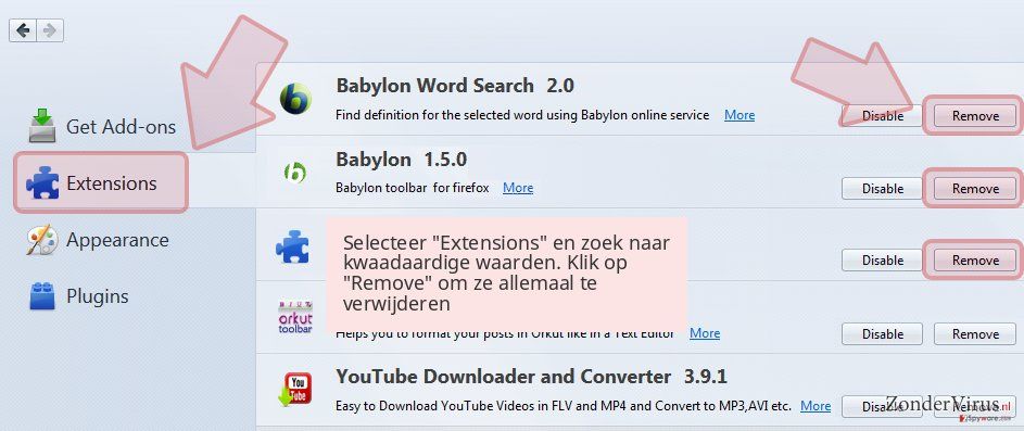 Selecteer 'Extensions' en zoek naar kwaadaardige waarden. Klik op 'Remove' om ze allemaal te verwijderen Selecteer 'Extensions' en zoek naar kwaadaardige waarden. Klik op 'Remove' om ze allemaal te verwijderen