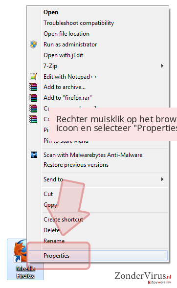 Rechter muisklik op het browsers icoon en selecteer 'Properties' Rechter muisklik op het browsers icoon en selecteer 'Properties'