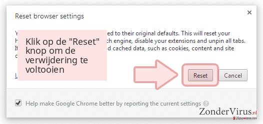Klik op de 'Reset' knop om de verwijdering te voltooien Klik op de 'Reset' knop om de verwijdering te voltooien