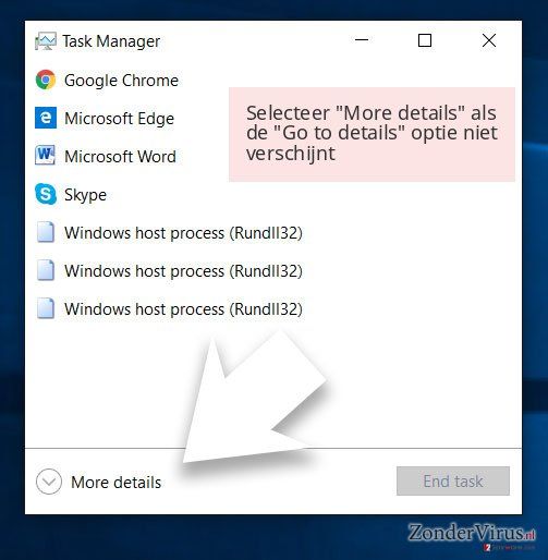 Selecteer 'More details' als de 'Go to details' optie niet verschijnt Selecteer 'More details' als de 'Go to details' optie niet verschijnt